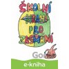 E-kniha Školní hraní pro zasmání - Stanislav Filip