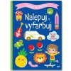 Cestou do škôlky Nalepuj a vyfarbuj 4+