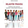 Mladým pravdu - Renáta Ocilková