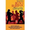Běžící Buddha - Sakyong Mipham