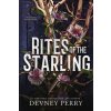 Rites of the Starling (Shield of Sparrows, 2) (Devney Perry)(Pevná)