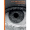 Tělo, smysly, emoce v literatuře / Tělo, smysly, emoce v jazyce - Jan Wiendl