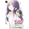 Viz Media Kubo Won't Let Me Be Invisible 3