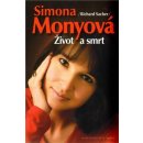 Simona Monyová Život a smrt