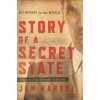 Story of a Secret State