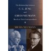 Relationship Between C. G. Jung and Erich Neumann Based on Their Correspondence
