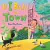 If I Built a Town (Chris Van Dusen)(Pevná)