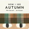 Now I See Autumn