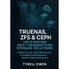 TrueNAS, ZFS and Ceph Unleashing Next-Generation Storage Solutions