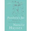 Pandora´s Jar: Women in the Greek Myths - Natalie Haynes, Picador