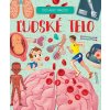 Ľudské telo - Čo? Ako? Prečo?