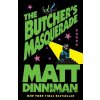 The Butcher's Masquerade - Matt Dinniman