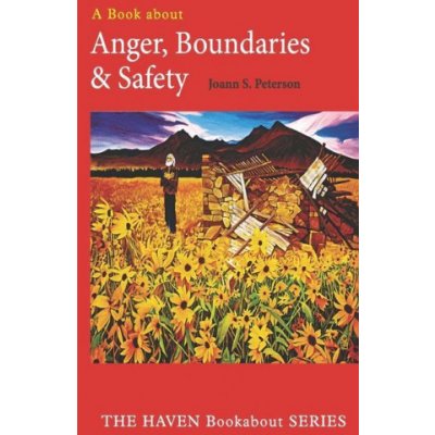 Anger, Boundaries and Safety