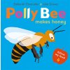 Polly Bee Makes Honey (Chancellor Deborah)