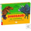 Rozpustilé hrátky Dinosa… (Robin Král; Axel Scheffler)