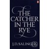 The Catcher in the Rye - J. D. Salinger