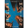 Circular Motion (Alex Foster)(Brožovaná)
