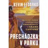 Prechádzka v parku - Kevin Fedarko