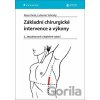 Základní chirurgické intervence a výkony - Peter Ihnát, Lubomír Tulinský