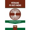 Pátrame po reči iného (Viliam Kratochvíl)