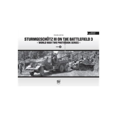 Sturmgeschutz III on the Battlefield 3 Panczel Matyas
