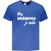 Nás krásnych je málo Pánske XL Royal blue