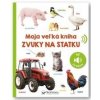 Moja veľká kniha Zvuky na statku