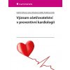 Význam ošetřovatelství v preventivní kardiologii Valérie Tóthová 2019 (E-kniha)