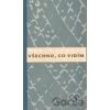 Všechno, co vidím - Marek Janota