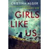 Girls Like Us