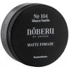 Nõberu matná pomáda na vlasy №104 Tobacco Vanilla 80 ml