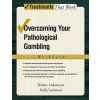 Overcoming Your Pathological Gambling