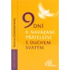 9 dní k navázání přátelství s Duchem Svatým