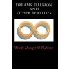 Dreams, Illusion, and Other Realities (Wendy Doniger O'Flaherty)(Brožovaná)