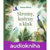 Stromy, kořeny a kluk