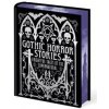 Gothic Horror Stories - Edgar Allan Poe, H. G. Wells, Joseph Sheridan Le Fanu, Mary Shelley, Robert Louis Stevenson, Ambrose Bierce, Arcturus Publishing Ltd