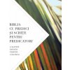 BIBLIA CU PREDICI SI SCHITE PENTRU PREDICATORI