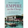 Empire on the Cheap