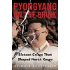 Pyongyang on the Brink