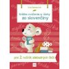 Krátke cvičenia a úlohy zo slovenčiny pre 2. ročník ZŠ - Dienerová Eva