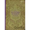 Alchymie a tarot - Eva Markvartová
