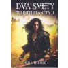 Dva svety tej istej planéty 2 - Nena Turner