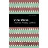 Vice Versa - Thomas Anstey Guthrie