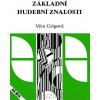 Základní hudební znalosti Věra Grigová