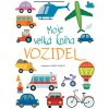 Moje velká kniha vozidel DROBEK - Agnese Baruzzi
