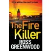 Fire Killer (Ross Greenwood)(Brožovaná)