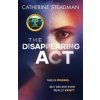The Disappearing Act - Steadmanová Catherine