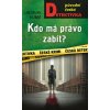 Kdo má právo zabít? (Luděk Kubát)