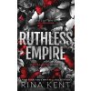 Ruthless Empire - Rina Kent