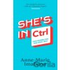 She’s In CTRL - Anne-Marie Imafidon